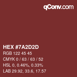 Color code: HEX #7A2D2D | qconv.com