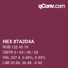 カラーコード: HEX #7A2D4A | qconv.com