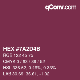 カラーコード: HEX #7A2D4B | qconv.com