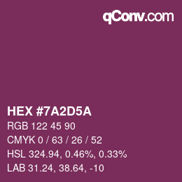 カラーコード: HEX #7A2D5A | qconv.com