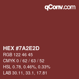 Color code: HEX #7A2E2D | qconv.com