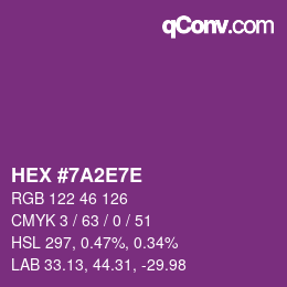 カラーコード: HEX #7A2E7E | qconv.com