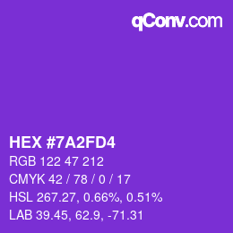 カラーコード: HEX #7A2FD4 | qconv.com