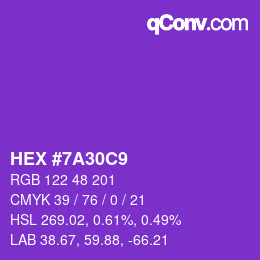 カラーコード: HEX #7A30C9 | qconv.com