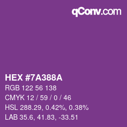 カラーコード: HEX #7A388A | qconv.com