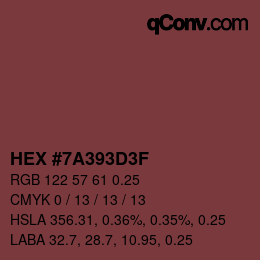 Code couleur: HEX #7A393D3F | qconv.com