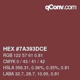 Code couleur: HEX #7A393DCE | qconv.com