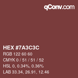 Color code: HEX #7A3C3C | qconv.com