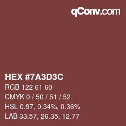 Farbcode: HEX #7A3D3C | qconv.com