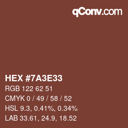 Color code: HEX #7A3E33 | qconv.com