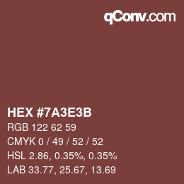 Color code: HEX #7A3E3B | qconv.com