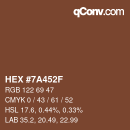 Color code: HEX #7A452F | qconv.com