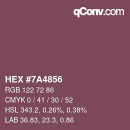 Farbcode: HEX #7A4856 | qconv.com
