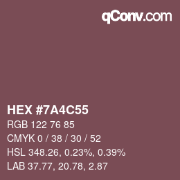 Farbcode: HEX #7A4C55 | qconv.com