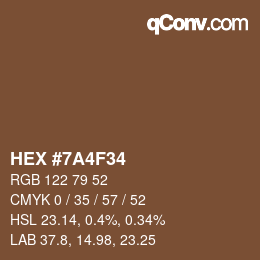 Farbcode: HEX #7A4F34 | qconv.com