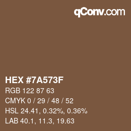 颜色代码: HEX #7A573F | qconv.com