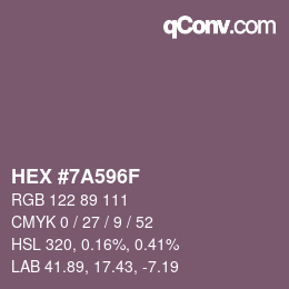 Color code: HEX #7A596F | qconv.com