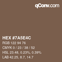 Color code: HEX #7A5E4C | qconv.com