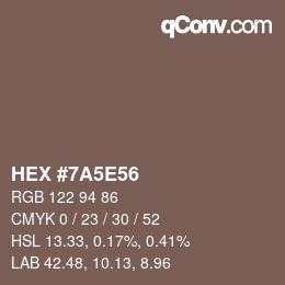 Color code: HEX #7A5E56 | qconv.com