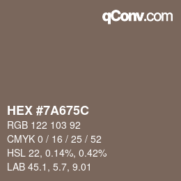 カラーコード: HEX #7A675C | qconv.com