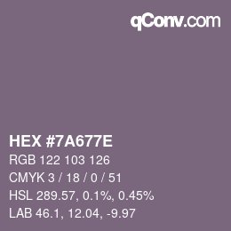 カラーコード: HEX #7A677E | qconv.com