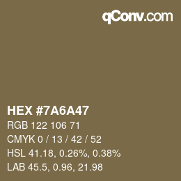 Color code: HEX #7A6A47 | qconv.com