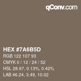 カラーコード: HEX #7A6B5D | qconv.com