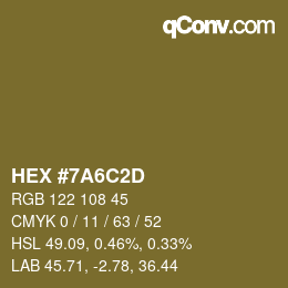 Color code: HEX #7A6C2D | qconv.com