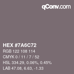 カラーコード: HEX #7A6C72 | qconv.com