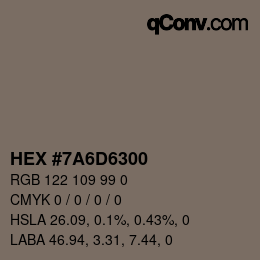 Color code: HEX #7A6D6300 | qconv.com