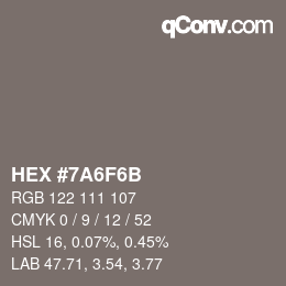 Color code: HEX #7A6F6B | qconv.com
