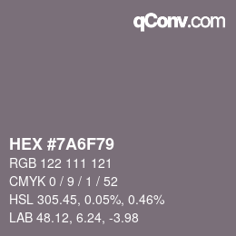 カラーコード: HEX #7A6F79 | qconv.com