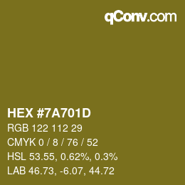 カラーコード: HEX #7A701D | qconv.com