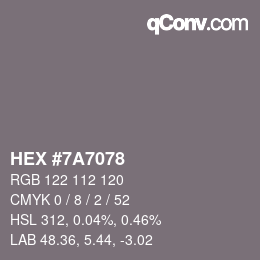 Color code: HEX #7A7078 | qconv.com