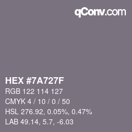 Farbcode: HEX #7A727F | qconv.com