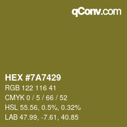 Color code: HEX #7A7429 | qconv.com