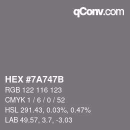 Color code: HEX #7A747B | qconv.com