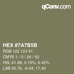 カラーコード: HEX #7A7B5B | qconv.com