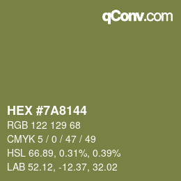 カラーコード: HEX #7A8144 | qconv.com