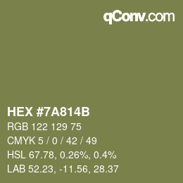 颜色代码: HEX #7A814B | qconv.com