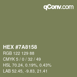 カラーコード: HEX #7A8158 | qconv.com