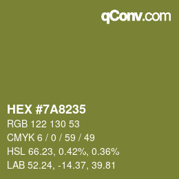 Farbcode: HEX #7A8235 | qconv.com