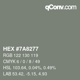 Color code: HEX #7A8277 | qconv.com