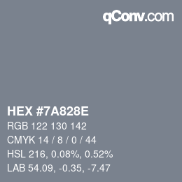 Color code: HEX #7A828E | qconv.com