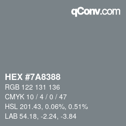 カラーコード: HEX #7A8388 | qconv.com