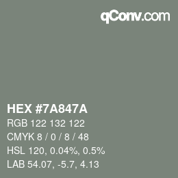Color code: HEX #7A847A | qconv.com