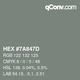 Color code: HEX #7A847D | qconv.com