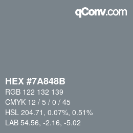 Color code: HEX #7A848B | qconv.com