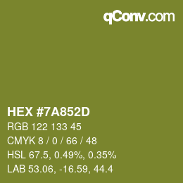 颜色代码: HEX #7A852D | qconv.com