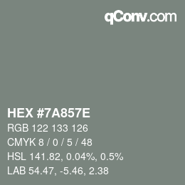 Color code: HEX #7A857E | qconv.com